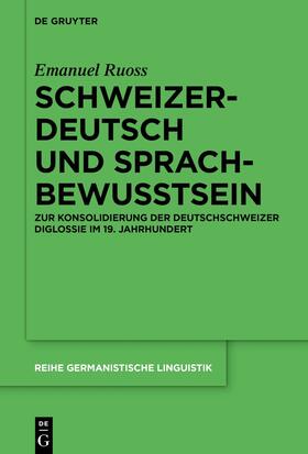 Ruoss |  Schweizerdeutsch und Sprachbewusstsein | Buch |  Sack Fachmedien