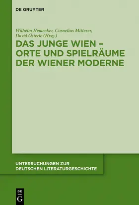 Hemecker / Mitterer / Österle |  Das Junge Wien – Orte und Spielräume der Wiener Moderne | Buch |  Sack Fachmedien