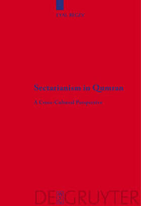 Regev |  Regev, E: Sectarianism in Qumran | Buch |  Sack Fachmedien