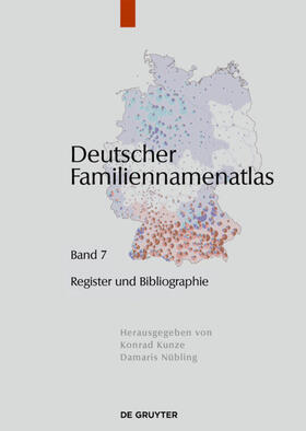 Kunze / Dräger / Nübling |  Deutscher Familiennamenatlas, Band 7, Verzeichnisse, Register, Literatur | Buch |  Sack Fachmedien