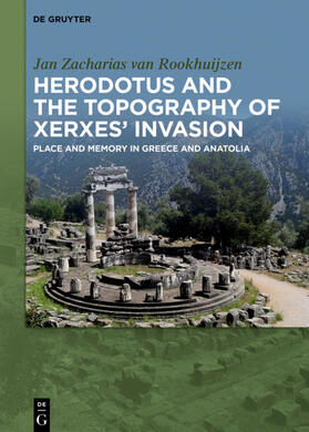 Van Rookhuijzen |  Herodotus and the topography of Xerxes¿ invasion | Buch |  Sack Fachmedien
