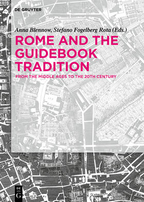 Fogelberg Rota / Blennow |  Rome and The Guidebook Tradition | Buch |  Sack Fachmedien