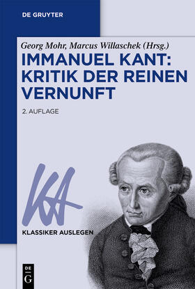 Mohr / Willaschek |  Immanuel Kant: Kritik der reinen Vernunft | Buch |  Sack Fachmedien