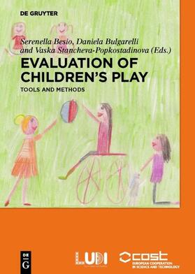 Besio / Stancheva-Popkostadinova / Bulgarelli |  Evaluation of childrens' play | Buch |  Sack Fachmedien