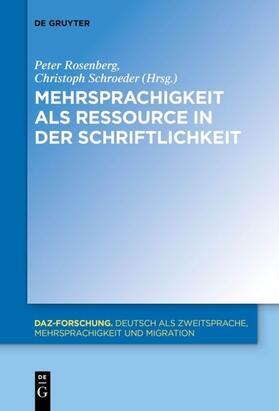 Schroeder / Rosenberg |  Mehrsprachigkeit als Ressource in der Schriftlichkeit | Buch |  Sack Fachmedien