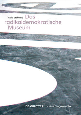 Sternfeld |  Das radikaldemokratische Museum | Buch |  Sack Fachmedien