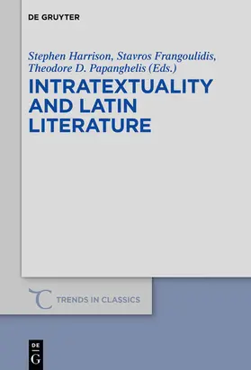 Harrison / Frangoulidis / Papanghelis |  Intratextuality and Latin Literature | eBook | Sack Fachmedien