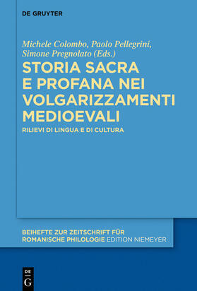 Colombo / Pellegrini / Pregnolato |  Storia sacra e profana nei volgarizzamenti medioevali | eBook | Sack Fachmedien