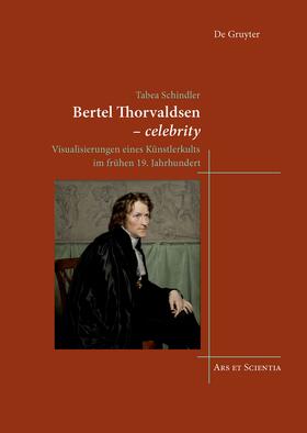 Schindler |  Bertel Thorvaldsen - celebrity | eBook | Sack Fachmedien