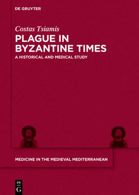 Tsiamis |  Plague in Byzantine Times | eBook | Sack Fachmedien