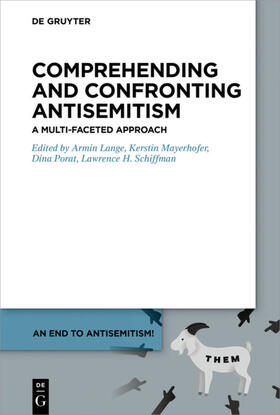 Lange / Mayerhofer / Porat |  Comprehending and Confronting Antisemitism | eBook | Sack Fachmedien