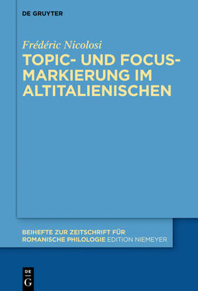 Nicolosi |  Topic- und Focus-Markierung im Altitalienischen | eBook | Sack Fachmedien