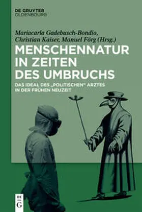 Gadebusch-Bondio / Kaiser / Förg |  Menschennatur in Zeiten des Umbruchs | eBook | Sack Fachmedien