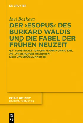 Bozkaya |  Der ›Esopus‹ des Burkard Waldis und die Fabel der Frühen Neuzeit | Buch |  Sack Fachmedien