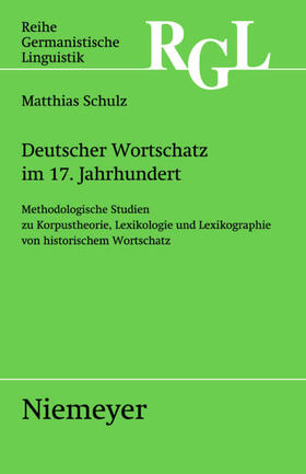 Schulz |  Deutscher Wortschatz im 17. Jahrhundert | eBook | Sack Fachmedien