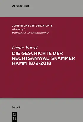 Finzel |  Die Geschichte der Rechtsanwaltskammer Hamm | Buch |  Sack Fachmedien