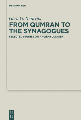 Xeravits |  From Qumran to the Synagogues | Buch |  Sack Fachmedien