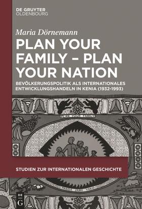 Dörnemann |  Plan Your Family - Plan Your Nation | Buch |  Sack Fachmedien