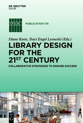 Koen / Lesneski |  Library Design for the 21st Century | Buch |  Sack Fachmedien