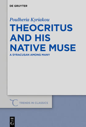 Kyriakou |  Theocritus and his native Muse | eBook | Sack Fachmedien