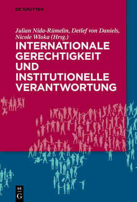 Nida-Rümelin / Daniels / Wloka | Internationale Gerechtigkeit und institutionelle Verantwortung | E-Book | sack.de