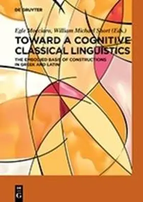 Mocciaro / Short | Toward a Cognitive Classical Linguistics | E-Book | sack.de