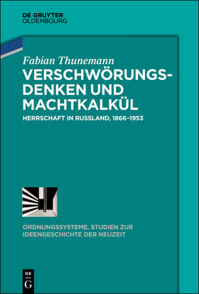 Thunemann |  Verschwörungsdenken und Machtkalkül | Buch |  Sack Fachmedien