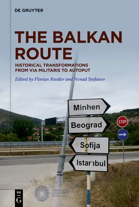 Riedler / Stefanov |  The Balkan Route | Buch |  Sack Fachmedien