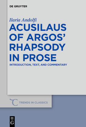 Andolfi |  Acusilaus of Argos¿ Rhapsody in Prose | Buch |  Sack Fachmedien