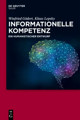 Lepsky / Gödert |  Informationelle Kompetenz | Buch |  Sack Fachmedien