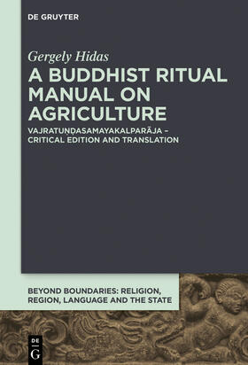 Hidas |  A Buddhist Ritual Manual on Agriculture | Buch |  Sack Fachmedien
