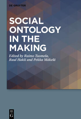 Tuomela / Hakli / Mäkelä |  Social Ontology in the Making | eBook | Sack Fachmedien