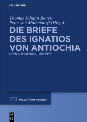 Bauer / Möllendorff |  Die Briefe des Ignatios von Antiochia | eBook | Sack Fachmedien