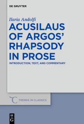 Andolfi |  Acusilaus of Argos’ Rhapsody in Prose | eBook | Sack Fachmedien