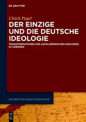 Pagel |  Der Einzige und die Deutsche Ideologie | Buch |  Sack Fachmedien