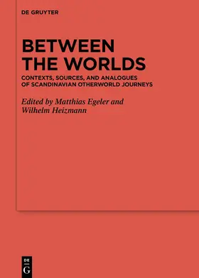 Heizmann / Egeler |  Between the Worlds | Buch |  Sack Fachmedien