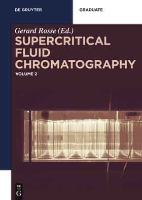 Rosse / Rossé / Zheng |  Supercritical Fluid Chromatography | Buch |  Sack Fachmedien