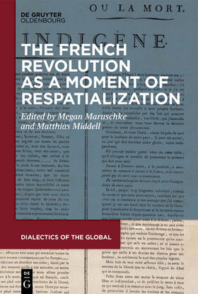 Middell / Maruschke |  The French Revolution as a Moment of Respatialization | eBook | Sack Fachmedien