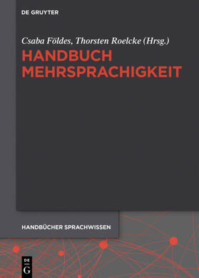 Földes / Roelcke |  Handbuch Mehrsprachigkeit | eBook | Sack Fachmedien
