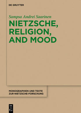Saarinen |  Nietzsche, Religion, and Mood | eBook | Sack Fachmedien