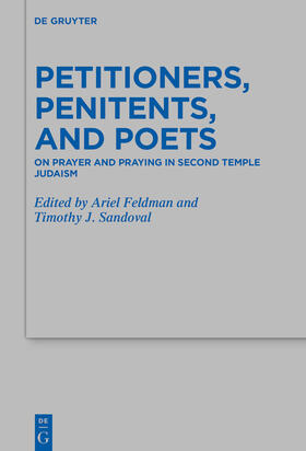 Sandoval / Feldman |  Petitioners, Penitents, and Poets | Buch |  Sack Fachmedien