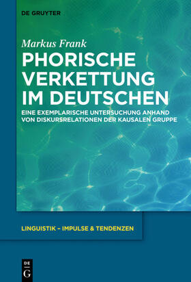 Frank |  Phorische Verkettung im Deutschen | Buch |  Sack Fachmedien