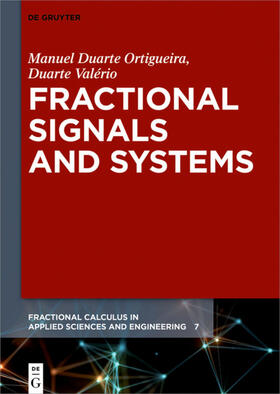 Valério / Ortigueira |  Fractional Signals and Systems | Buch |  Sack Fachmedien