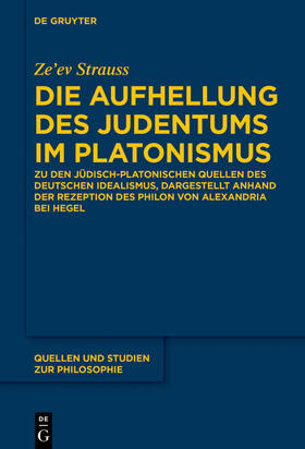 Strauss |  Die Aufhellung des Judentums im Platonismus | Buch |  Sack Fachmedien