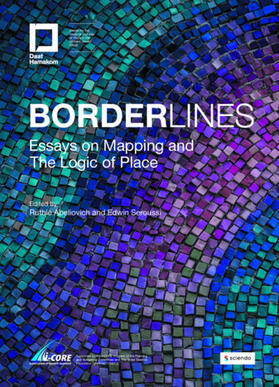 Abeliovich / Seroussi |  Borderlines: Essays on Mapping and The Logic of Place | eBook |  Sack Fachmedien