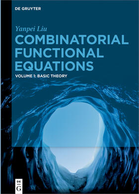 Liu |  Combinatorial Functional Equations | Buch |  Sack Fachmedien