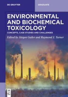 Gailer / Turner |  Environmental and Biochemical Toxicology | eBook | Sack Fachmedien
