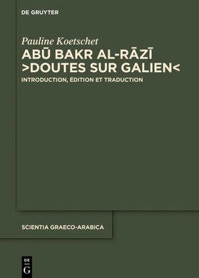 Koetschet |  Abu Bakr al-Razi, “Doutes sur Galien” | eBook | Sack Fachmedien