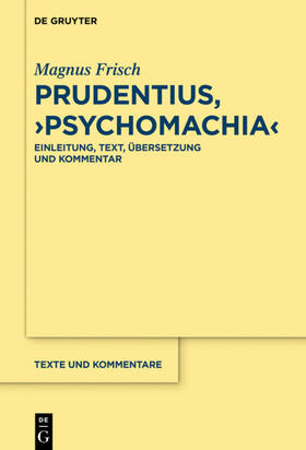 Frisch |  Prudentius, ¿Psychomachia¿ | Buch |  Sack Fachmedien