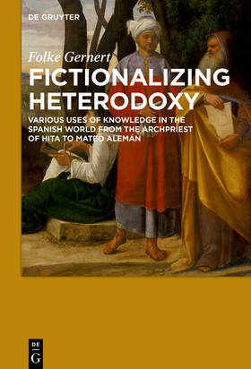 Gernert |  Fictionalizing heterodoxy | Buch |  Sack Fachmedien